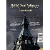 Buffalo’s Occult Architecture: The Spiritual, the Supernatural, and the Niagara’s Great Builders