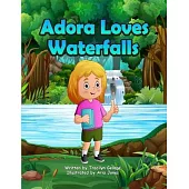 Adora Loves Waterfalls