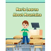 Merle Learns About Mountains