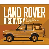 Land Rover Discovery: First Generation Models 1989-1998