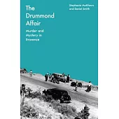 The Drummond Affair: Murder and Mystery in Provence