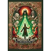 A Christmas Carol and A Christmas Tree (Collector’s Edition) (Illustrated) (Laminated Hardback with Jacket)
