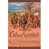 The Boys of Calwynyardah