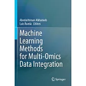 Machine Learning Methods for Multi-Omics Data Integration