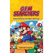 Gemsearchers: Exploring Ruins with Mario and Luigi