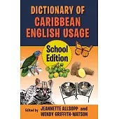Dictionary of Caribbean English Usage: School Edition