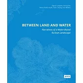 Between Land and Water: Narratives of Water-Based Rurban Landscape