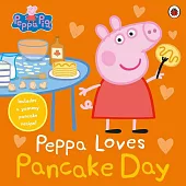 故事繪本Peppa Pig: Peppa Loves Pancake Day