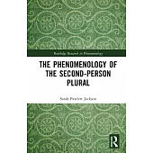 The Phenomenology of the Second-Person Plural