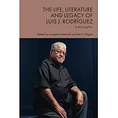 The Life, Literature and Legacy of Luis J. Rodríguez: In the Long Run