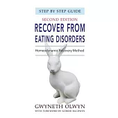 Recover from Eating Disorders: The Homeodynamic Recovery Method