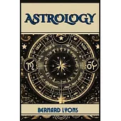 Astrology: Navigating the Cosmic Blueprint (2024 Guide for Beginners)