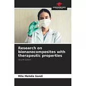 Research on bionanocomposites with therapeutic properties