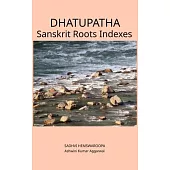 Dhatupatha Sanskrit Roots Indexes