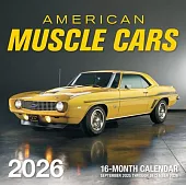American Muscle Cars 2026: 16-Month Calendar--September 2025 Through December 2026