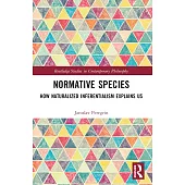 Normative Species: How Naturalized Inferentialism Explains Us
