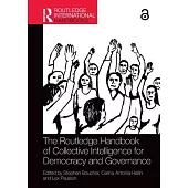 The Routledge Handbook of Collective Intelligence for Democracy and Governance
