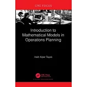 Introduction to Mathematical Models in Operations Planning