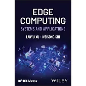 Edge Computing: Systems and Applications