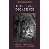 Dickens and Decadence