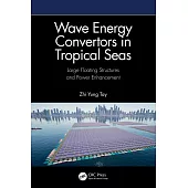Wave Energy Convertors in Tropical Seas: Large Floating Structures and Power Enhancement
