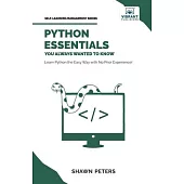 Python Essentials You Always Wanted to Know