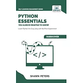 Python Essentials You Always Wanted to Know