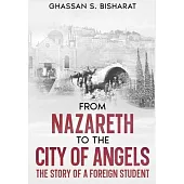 From Nazareth to the City of Angels