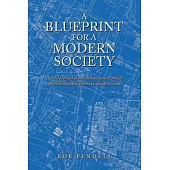 A Blueprint for a Modern Society