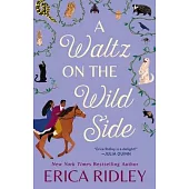 A Waltz on the Wild Side