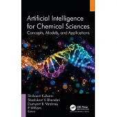 Artificial Intelligence for Chemical Sciences: Concepts, Models, and Applications