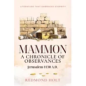 Mammon: A Chronicle of Observances