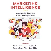 Marketing Intelligence, Part a: Understanding Customers in the Era of Digitalization