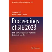 Proceedings of Sie 2023: 54th Annual Meeting of the Italian Electronics Society