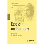 Essays on Topology: Dedicated to Valentin Poénaru