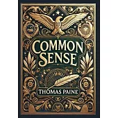 Common Sense (Collector’s Edition) (Laminated Hardback with Jacket)