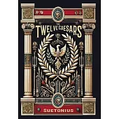 The Twelve Caesars (Collector’s Edition) (Laminated Hardback with Jacket)