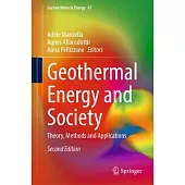 Geothermal Energy and Society: Theory, Methods and Applications