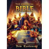 The Kingdom Bible New Testament