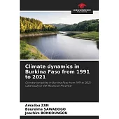 Climate dynamics in Burkina Faso from 1991 to 2021