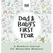 Dad and Baby’s First Year