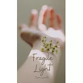 Fragile Light