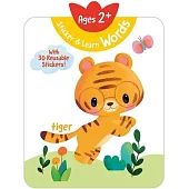 Sticker & Learn Words (Ages 2+): With 30 Reusable Stickers