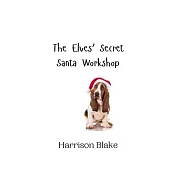 The Elves’ Secret Santa Workshop