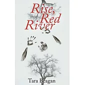 Rise, Red River