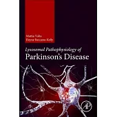 Lysosomal Pathophysiology of Parkinson’s Disease