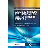 Leveraging Artificial Intelligence in Cloud, Edge, Fog and Mobile Computing