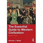 The Essential Guide to Western Civilization