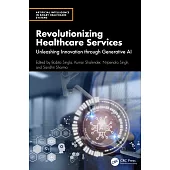 Revolutionizing Healthcare Services: Unleashing Innovation Through Generative AI