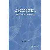 Optimal Spending on Cybersecurity Measures: Third Party Risk Management
